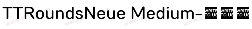 TTRoundsNeue Medium字体转换